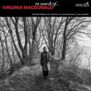 画像: 【CELLAR LIVE】CD Virginia Macdonald ヴァージニア・マクドナルド/ In Search Of...  どこか懐かしくて、最高にモダン。今の気分に心地よく溶け込む、瑞々しい音色 