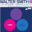 Walter Smith III / Twio Vol.2