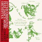 画像: 【送料込み価格設定商品】限定LP INTERCOMMUNAL FREE DANCE MUSIC ORCHESTRA インターコミュナル・フリー・ダンス・ミュージック・オーケストラ / Concert A Prades Le Lez Vol 2 先駆者フランソワ・テュスクが放つ、ヒエラルキーなき共鳴。異世界の扉を開く、1970年代パリ／モンペリエの熱狂が今ここに。 