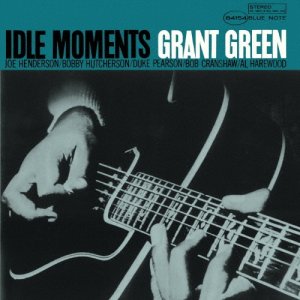 画像: UHQ-CD 　GRANT GREEN グラント・グリーン /  IDLE MOMENTS  アイドル・モーメンツ