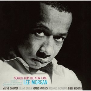 画像: UHQ-CD  LEE MORGAN  リー・モーガン / SEARCH FOR THE NEW LAND   サーチ・フォー・ザ・ニュー・ランド