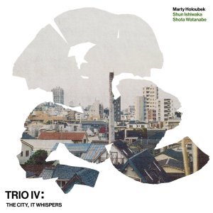 画像: 国内制作・見開き紙ジャケット仕様CD　MARTY HOLOUBEK マーティ・ホロベック / TRIO IV: THE CITY, IT WHISPERS      こってり芳醇なベースのウネりに支えられてマイルド&フレッシュに甘美なメロディーを歌いきるピアノの明朗リリシストぶりが冴えに冴え渡ったスカッと胸のすく現代抒情派ピアノ・トリオ会心の一撃! 