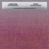 画像: CD AMBROSE AKINMUSIRE,MARY HALVORSON アンブローズ・アキンムシーレ,メアリー・ハルヴァーソン / SLO-MUNEON LUMINATE HOVERINGS   「何もしなくてもいいし、何をしてもいい」。深い信頼が生んだ、あまりに自由で贅沢な即興録音。  