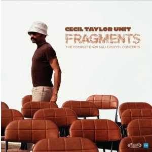 画像: 輸入盤2CD Cecil Taylor セシル・テイラ－ / Fragments: The Complete1969 Salle Pleyel Concerts    自由の極致、本能が目覚める。1969年パリ、伝説の完全記録。前衛ジャズの歴史が動いた、伝説の夜が完全版で。  