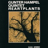 画像: 国内盤CD　GUNTER HAMPEL QUINTET ギュンター・ハンペル・クインテット / HEARTPLANTS ハートプランツ     60年代ヨーロッパ・モード・ジャズならではの硬質で昏く妖しいメディテイティヴ世界が乾いたタッチで活写される清新ソリッド・ビター傑作、待望の再CD化! 