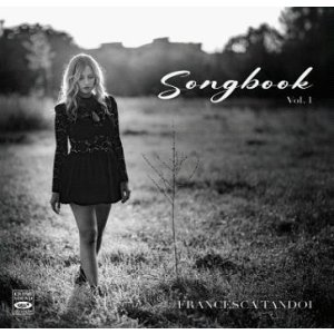 画像: 【FRESH SOUND】輸入盤LP Francesca Tandoi フランチェスカ・タンドイ / Songbook Vol.1   気品あふれるフランチェスカ・タンドイ新境地。彼女の指先と歌声が、何気ない日常を贅沢な時間へと塗り替える。  