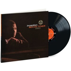 画像: 完全限定輸入復刻  180g重量盤LP    McCOY TYNER  マッコイ・タイナー  /  INCEPTION  インセプション   弾ける鍵盤！ 唸るリズム！熱く燃える鉄壁トリオ ＝ 息をのむ極上サウンド！  