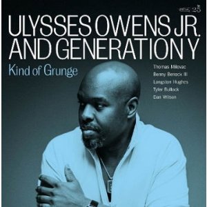 画像: 【CELLAR LIVE】CD Ulysses Owens Jr. ユリセス・オーウェンズ・JR. / Kind Of Grunge   グランジが、最高峰のモダン・ジャズへと昇華する瞬間。スリリングで直感的に楽しめるジャズ。  