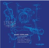 画像: CD MARC COPLAND マーク・コープランド / String Theory   美しきピアノとヴァイオリンの邂逅──NYジャズ界の巨匠2人が贈る、2つの特別なセッション。  