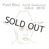 画像: 国内盤CD　PAUL BLEY & ARILD ANDERSEN ポール・ブレイ & アリルド・アンデルセン / OLSO 1973     未発表発掘！グルーミー&メディテイティヴな妖しいバラード解釈にトドメを刺すブレイ流の甘さ控えめ至芸がピリッと冴え渡った充実のデュオ・ライヴ!!! 