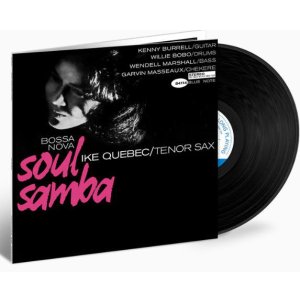 画像: 【TONE POETSシリーズ】完全限定輸入復刻 180g重量盤(見開き)LP  Ike Quebec アイク・ケベック  /  Bossa Nova Soul Samba   哀愁とソウル。アイク・ケベック生涯最後のボサノヴァ名盤が、息をのむアナログサウンドで復活！  