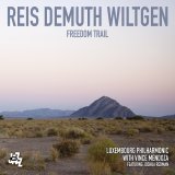 画像: 輸入限定盤CD　REIS, DEMUTH, WILTGEN, LUXENBOURG PHILHARMONIC featuring JOSHUA REDMAN ライス、デムート、ヴィルトゲン w./ルクセンブルク・フィルハーモニック feat. ジョシュア・レッドマン / FREEDOM TRAIL     ジョシュア・レッドマンも大活躍！シネマティックな雄大スケールを湛えたオーケストラ演奏をバックにスリリング&グルーヴィーこの上なきソロが炸裂する現代流シンフォニック・ジャズの会心打!!! 