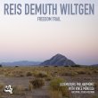 Reis Demuth Wiltgen / Freedom Trail