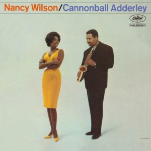 画像: SHM-CD  Nancy Wilson & Cannonball Adderley  ナンシー・ウィルソン&キャノンボール・アダレイ  /  Nancy Wilson & Cannonball Adderley  ナンシー・ウィルソン&キャノンボール・アダレイ