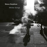 画像: 輸入盤CD Steve Swallow スティーブ・スワロウ / Winter Songs    流れるスウィング、思索のバラード。静寂の中に深く息づく愛おしい一枚。  
