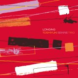 画像: 国内制作CD　関根 敏行 トリオ TOSHIYUKI SEKINE / LONGING     ファンキー・バピッシュ、所により時々モーダル・スピリチュアルな人情溢れる熟練のメロディック・プレイが感動的に冴えた王道ハード・バップ系和ジャズ・ピアノ・トリオの卓逸秀作! 