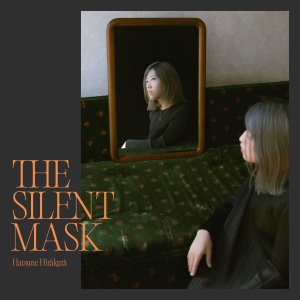 画像: 国内自主製作W紙ジャケット仕様CD　平倉 初音 HATSUNE HIRAKURA / THE SILENT MASK サイレントマスク     苦味走った硬派で強固なシブ〜い60年代新主流サウンド似のストイシズム溢れる骨太ハード・バップ名演が連続する壮快作! 