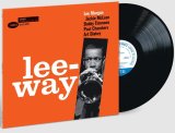 画像: ［Blue Note CLASSIC VINYL SERIES］完全限定輸入復刻 180g重量盤LP  LEE MORGAN リー・モーガン /  Lee-way  針を落とした瞬間、バンドが一丸となってスイングする「These Are Soulful Days」。これぞBNの美学！  