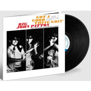 画像: 【TONE POETSシリーズ】完全限定輸入復刻 180g重量盤LP  BIG JOHN PATTON ビッグ・ジョン・パットン  /  Got A Good Thing Goin’    4200番台の熱気！ハード・バップからソウル・ジャズへ。ブルーノートが時代の空気を吸い込んだ瞬間。   