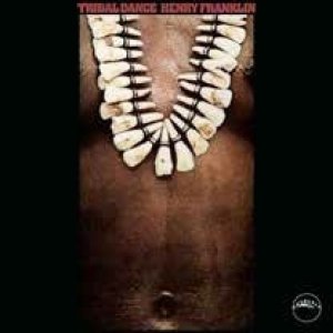 画像: 国内盤CD　HENRY FRANKLIN  ヘンリー・フランクリン  /  TRIBAL DANCE トライバル・ダンス   深くうねるベースとタイトなリズム。名手ヘンリー・フランクリンが放つ究極の トライバル・ダンス(部族の踊り)  