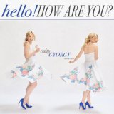 画像: 完全限定盤LP Caity Gyorgy ケイティ・ジョージ / HELLO HOW ARE YOU?   ハロー、ケイティ！ 芳醇なスウィングをレコードで。可憐なバラードと、堂々たる本格バップ・グルーヴの鮮烈な音。  