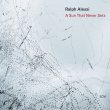 Ralph Alessi / A Sun That Never Sets