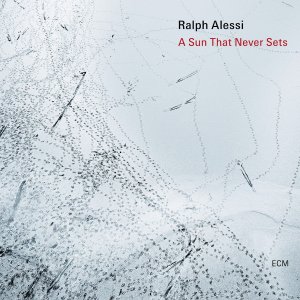 画像: 輸入盤CD　RALPH ALESSI ラルフ・アレッシ / A SUN THAT NEVER SETS     昏く物憂くビタースウィートに飄々と哀愁を歌い上げる翳り濃いトランペット吹鳴が妖しい蠱惑的映えを見せたハードボイルド・リリカル路線の謹製品 