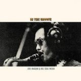 画像: 国内盤LP   稲垣　次郎とソウル・メディア　JIRO INAGAKI & SOUL MEDIA   / 　IN THE  GROOVE  イン・ザ・グルーブ ＜ピュアヴァイナル＞  