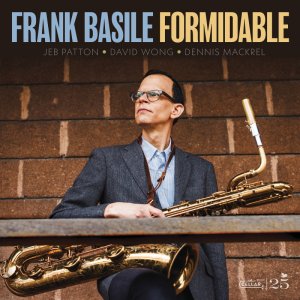 画像: CD Frank Basile フランク・バジル / Formidable   名門ビッグバンドの屋台骨。正統派スイングと豊潤なる低音のダイナミズム  