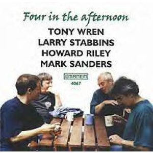 画像: 輸入盤CD TONY WREN,LARRY STABBINS,HOWARD RILEY,MARK SANDERS / FOUR IN THE AFTERNOON