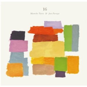 画像: 紙ジャケット仕様　国内製作CD  平 麻美子 & 古谷 淳 MAMIKO TAIRA & JUN FURUYA / 16   平麻美子&古谷淳：16年の時間が、一夜の音になる。 人と人が向き合う瞬間を刻んだ、魂のライブ録音。  