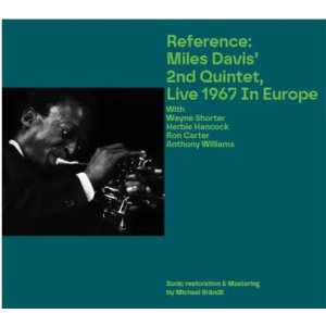 画像: 3枚組輸入盤CD MILES DAVIS マイルス・デイビス / REFERENCE: MILES DAVIS 2ND QUINTET, LIVE 1967 IN EUROPE   散在していた音源を、1967年秋という時間軸で辿る。そこから、マイルス・バンドの変化が浮かび上がる。  