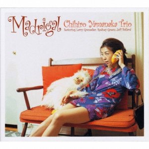 画像: 国内盤LP   山中 千尋 CHIHIRO YAMANAKA TRIO  /  MADRIGAL  マドリガル＜限定盤/ブラック・ヴァイナル＞ 