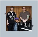 画像: CD BERTHA HOPE バーサ・ホープ / EIGHTY-EIGHT   瑞々しさはそのままに、音楽はさらに深く。バーサ・ホープ、2026年のピアノ・トリオ。  