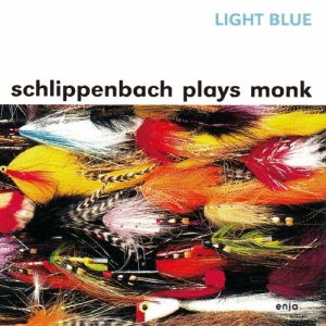 画像: CD 　ALEXANDER VON SCHILIPPENBACH  アレクサンダー・フォン・シュリッペンバッハ /  LIGHT BLUE SCHILIPPENBACH PLAYS MONK 　ライト・ブルー〜シュリッペンバッハ・プレイズ・モンク