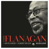画像: 輸入盤CD　TOMMY FLANAGAN トミー・フラナガン / SO IN LOVE     未発表発掘！歯切れよく硬質鋭角にダイナミック・スイングする殺陣風のバップ・ピアノらしさと煌びやかで流麗な寛ぎファンキー傾向を併せ持ったストーリーテリングの妙が粋に、アジに冴え渡る最晩年の快調トリオ・ライヴ!!! 