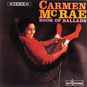 画像: UHQ-CD  CARMEN   McRAE  カーメン・マクレエ  /   BOOK OF BALLADS  ブック・オブ・バラーズ