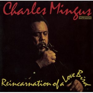 画像: 【期間限定価格CD】CHARLES MINGUS チャールズ・ミンガス /  リインカーネイション・オブ・ア・ラヴ・バード