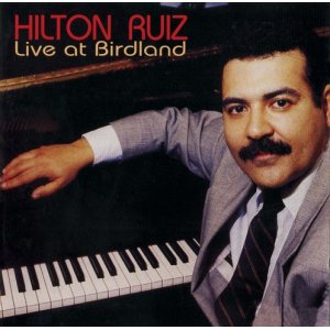 画像: 【期間限定価格CD】Hilton Ruiz ヒルトン・ルイース /  ライヴ・アット・バードランド