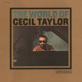 画像: 【期間限定価格CD】CECIL TAYLOR セシル・テイラー /  THE WORLD OF CECIL TAYLOR  セシルテイラーの世界