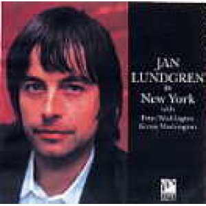 画像: 旨口の会心作!  JAN LUNDGREN  ヤン・ルンドゥグレン  / JAN LUNDGREN IN NEW YORK