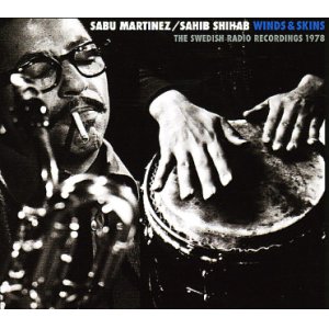 画像: CD   SABU MARTINEZ & SAHIB SHIHAB  /  WINDS & SKINS