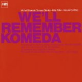 画像: 国内盤CD MICHAL URBANIAK ミハウ・ウルバニアク  /  ウィル・リメンバー・コメダ (日本初CD化)