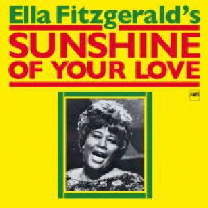 画像: 国内盤ＣＤ ELLA FITZGERALD エラ・フィッツジェラルド /  サンシャイン・オブ・ユア・ラヴ