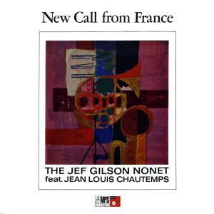 画像: 国内盤ＣＤ Jef Gilson ジェフ・ギルソン /  ニュー・コール・フロム・フランス New Call From France