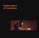 画像: CD    ULF WAKENIUS  ウルフ・ワケニアス  / THE GUITAR ARTISTRY OF ULF WAKENIUS