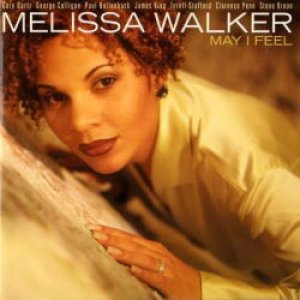 画像: 国内盤ＣＤ MELISSA WALKER メリッサ・ウォーカー /  メイ・アイ・フィール