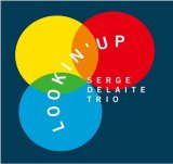 画像: 【送料込み価格設定商品】【Jazz Shinsekai 】完全限定盤2枚組LP Serge Delaite Trio セルジュ・デラート・トリオ /  LOOKIN'UP