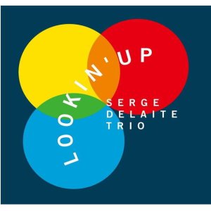 画像: 【送料込み価格設定商品】【Jazz Shinsekai 】完全限定盤2枚組LP Serge Delaite Trio セルジュ・デラート・トリオ /  LOOKIN'UP
