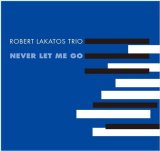 画像: 【送料込み価格設定商品】【Jazz Shinsekai 】完全限定盤2枚組LP Robert Lakatos Trio ロバート・ラカトシュ・トリオ /  NEVER LET ME GO